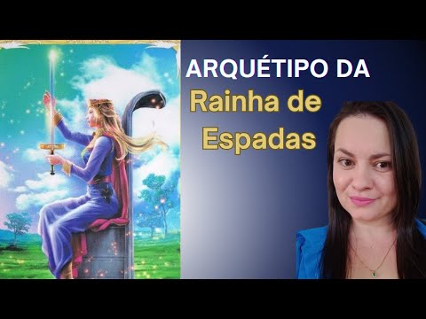 Arquétipo Rainha de Espada| Porque não Funcionou Comigo ?