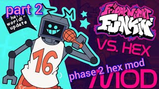 fnf vs hex phase 2 part 2