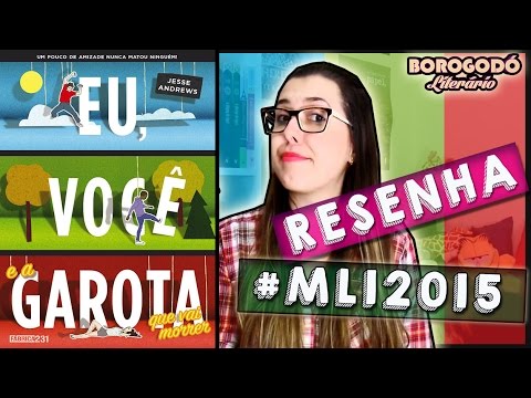 #MLI2015 | Eu, Voc� e A Garota Que Vai Morrer | Resenha