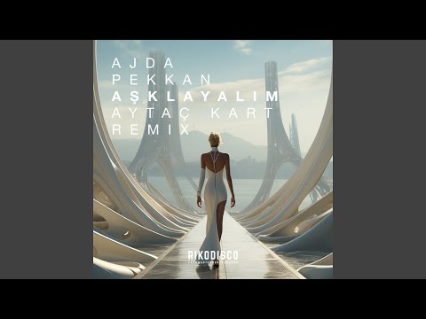 Aşklayalım (Aytaç Kart Remix)