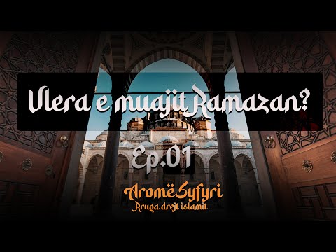 Vlera e muajit Ramazan [Aromë Syfyri] Ep.01 #shorts #shqip #ligjerataislame #ramazan