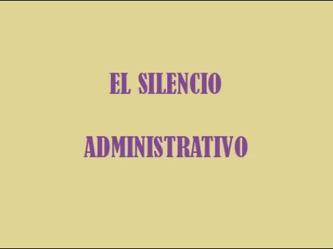 SILENCIO ADMINISTRATIVO ¿Qué es?, plazo y consecuencias.