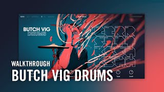 Video thumbnail for BUTCH VIG DRUMS Walkthrough | Native Instruments by Native Instruments
