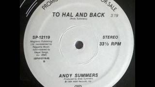 ANDY SUMMERS - To Hal And Back (1984)