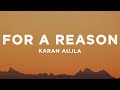 Karan Aujla For A Reason Lyrics