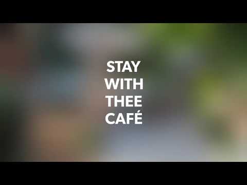 STAY WITH THEE CAFÉ | Takeleave