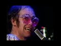 Honky Cat - Elton John - Live in London 1974 HD