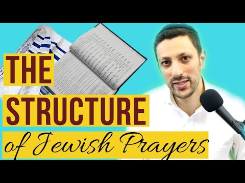 The Structure of Jewish Prayers