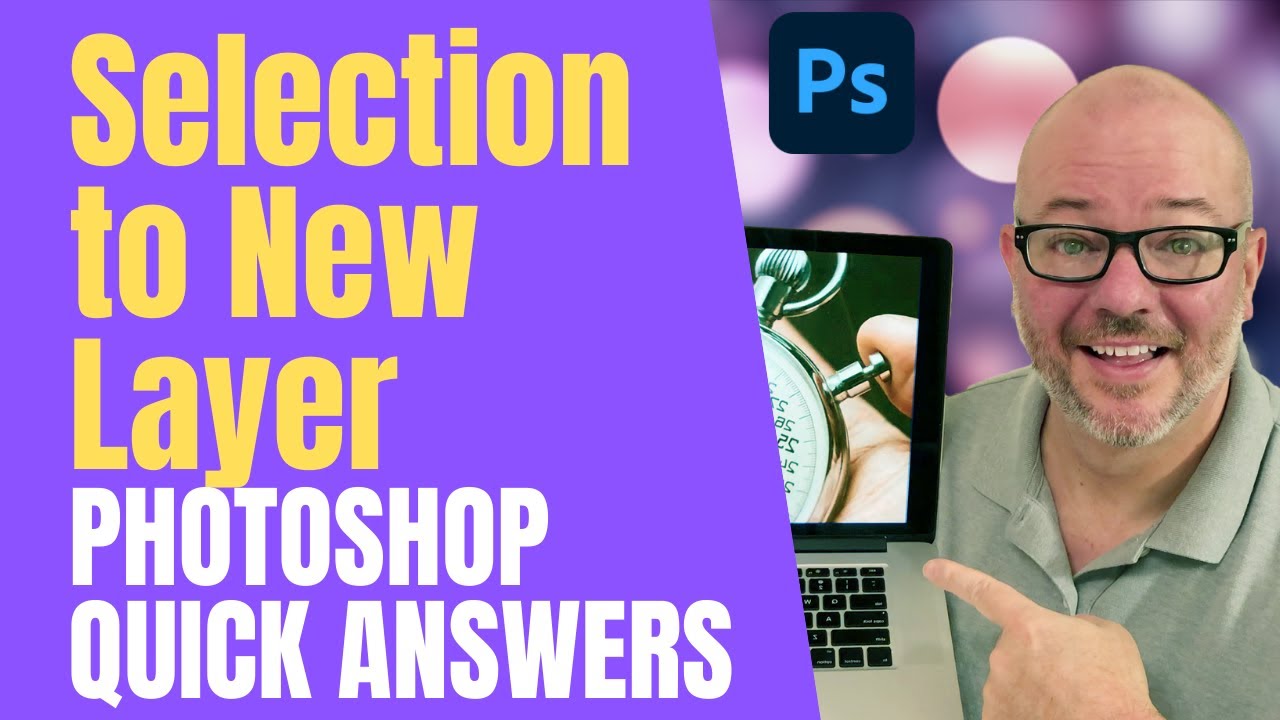 How to move a Selection to a New Layer In Photoshop, Quick Answer