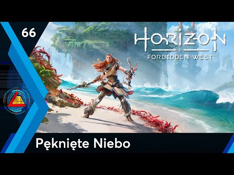 Horizon Forbidden West | Pęknięte Niebo odc.66 | LZ
