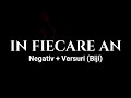 Negativ IN FIECARE AN Original Biji