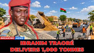 Ibrahim Traoré Humiliates The West Again: Burkina Faso Delivers 1,000 Tonnes To Faso Mêbo