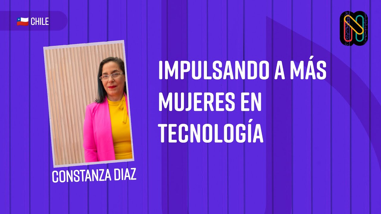 Impulsando a más mujeres en Tecnología