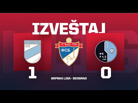 Izveštaj JEDINSTVO - RAD Srpska Liga Beograd 6. Kolo