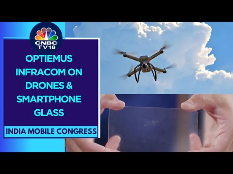 Optiemus Infracom On Making Drones In India & JV With Corning To Make Smartphone Glass