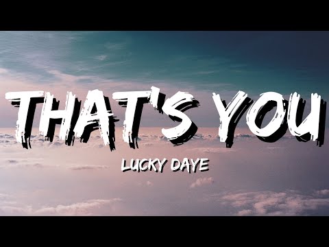 Lucky Daye - That's You (Lyrics)