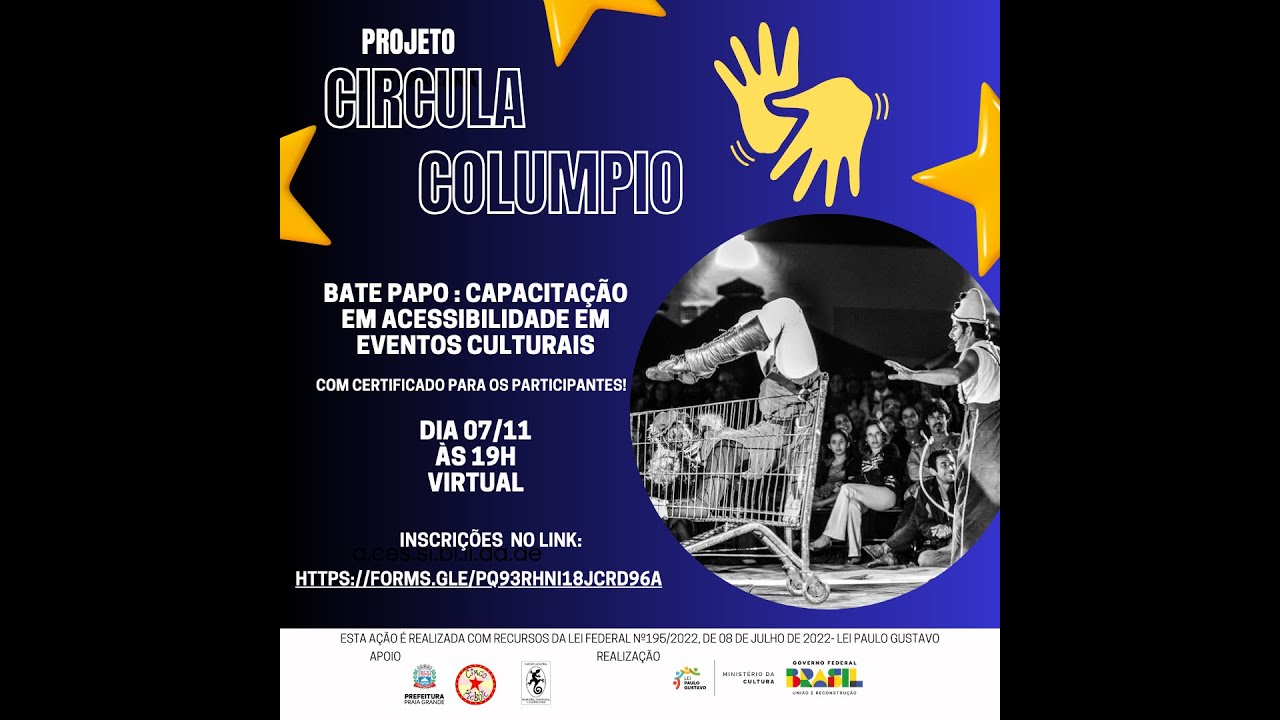 Bate papo capacitação em acessibilidade em eventos culturais - projeto Circula Columpio