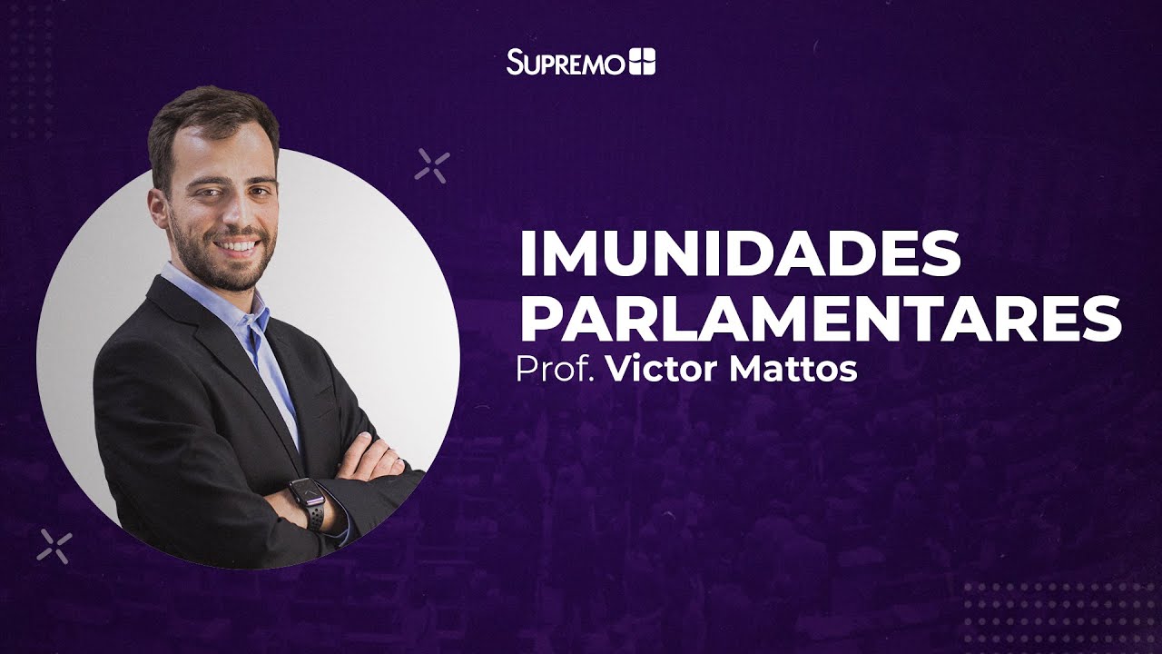 Imunidades Parlamentares  |  Direito Constitucional