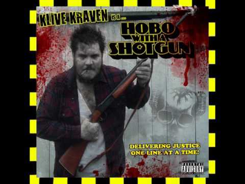 07. Klive Kraven - "Hobo With A Shotgun" - (Prod. Klive Kraven)