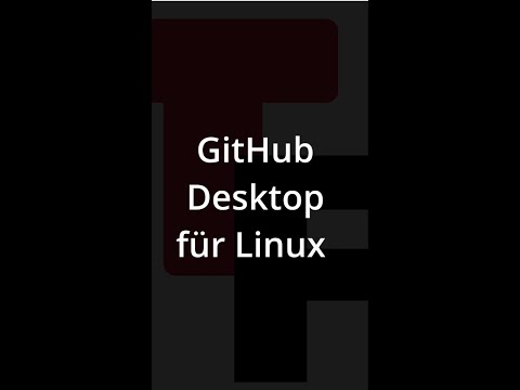 GitHub Desktop auf Linux installieren | Terminal-Befehle in der Beschreibung