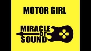 Motor Girl by Miracle Of Sound