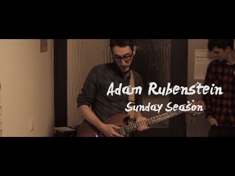 Adam Rubenstein - Sunday Season // Compass and Square Sessions