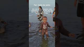 Download lagu Man Jadda wa jadda#anaklucu mp3 Download lagu Man Jadda wa jadda#anaklucu mp3