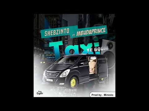 Shebzinto feat  MbudaPrince Taxi YeGqom Prod by Ministo