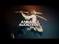 Animals Maroon 5 Edit Audio