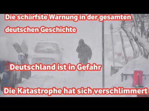 Letzte Warnung an alle in Deutschland Bereiten Sie sich auf eine seltene undkatastrophale Gefahr vor