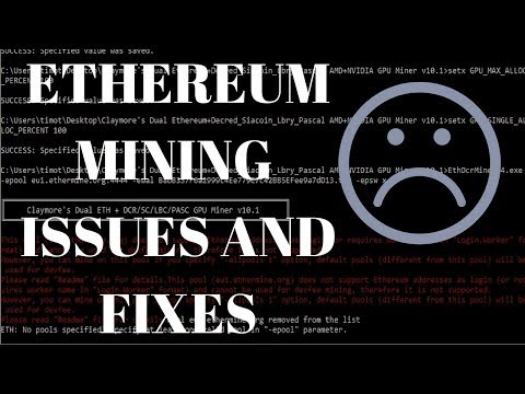 Common Ethereum Mining Issues and FIXES