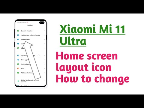 Xiaomi Mi 11 Ultra , Home screen layout icon How to change