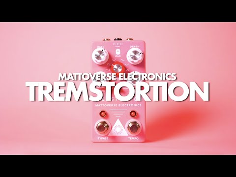 Mattoverse Electronics Tremstortion || Demo