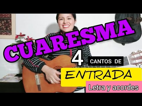 Cantos de Entrada para  Cuaresma. ✝️