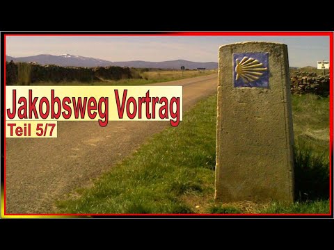 Jakobsweg Spanien Vortrag - Mach einfach den ersten Schritt - 5/7 - Jakobsweg Buch & DVD geschenkt