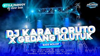 Download lagu DJ KARA BORUTO X GEDANG KLUTUK • GOYANG PARGOY FULL BASS NOLOP mp3 Download lagu DJ KARA BORUTO X GEDANG KLUTUK • GOYANG PARGOY FULL BASS NOLOP mp3