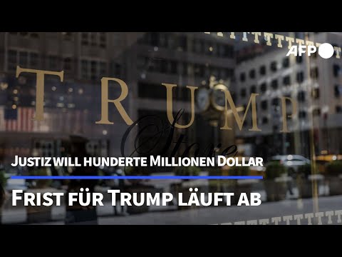 Frist für Trump läuft ab: Justiz will hunderte Millionen Dollar | AFP