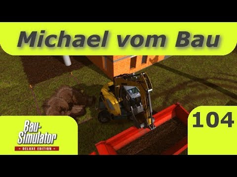 Michael vom Bau Teil 104 -- Neues Apartmenthaus Teil 3 -- Bausimulator 2015 Deluxe Lets Play