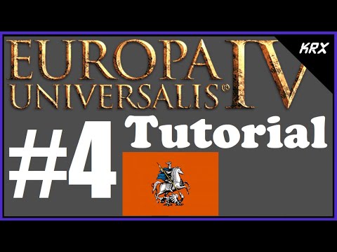 No DLC Europa Universalis IV Tutorial For Beginners - Muscovy Guide - Updated 2020 - Part 4