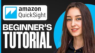 Amazon QuickSight Tutorial for Beginners | Master Data Analytics & Visualization (AWS Demo)
