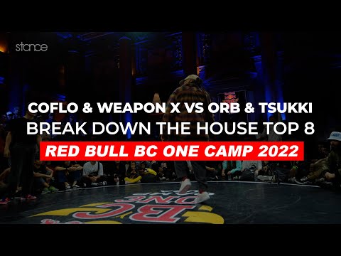 Coflo & Weapon X vs Orb & Tsukki TOP 8 | RED BULL BC ONE CAMP | Stance | Break Down The House