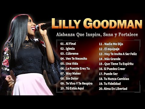 🙏1 Hora con Lo Mejor de Lilly Goodman en Adoración | Lilly Goodman Sus Mejores Éxitos ✨ Al Final ...