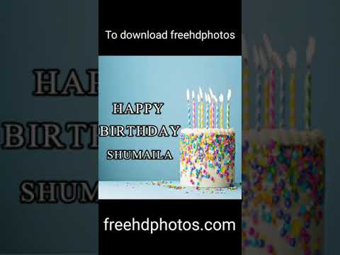 happy birthday cake video for shumaila || shumaila name birthday video || name on cake #shorts
