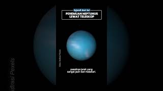 Kilas Balik Penemuan Neptunus oleh Astronom, Diketahui lewat Teleskop karena Jarak yang Jauh