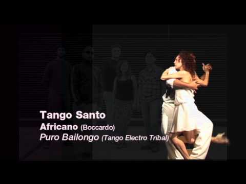 Tango Santo - Africano [ES 2209 Puro Bailongo (Tango Electro Tribal)]