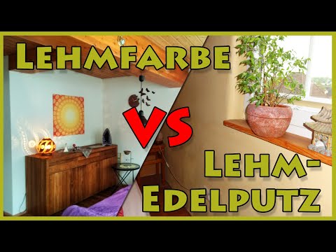 Lehmfarbe oder Lehm Edelputz - Wann nehme ich was?