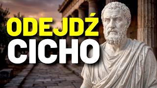 Kiedy po cichu odejdziesz stamtąd, gdzie cię nie doceniają, WSZYSTKO się zmieni | Stoicyzm