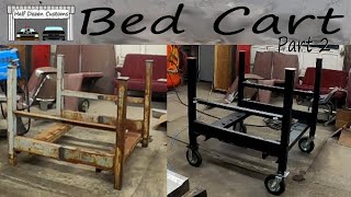 Bed Cart Part 2