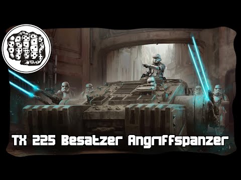 Star Wars Legion Einheitenfokus TX 225 GAVw Besatzer Kampfangriffspanzer