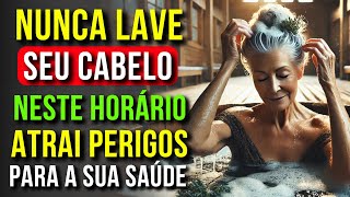 NUNCA Lave o Cabelo Neste Horário! | Atrai Problemas de Saúde e Energias Negativas